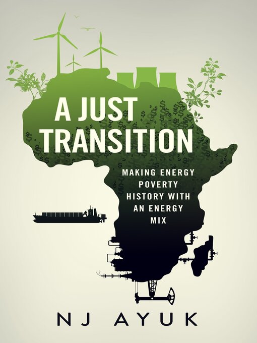 Title details for A Just Transition by NJ Ayuk - Available